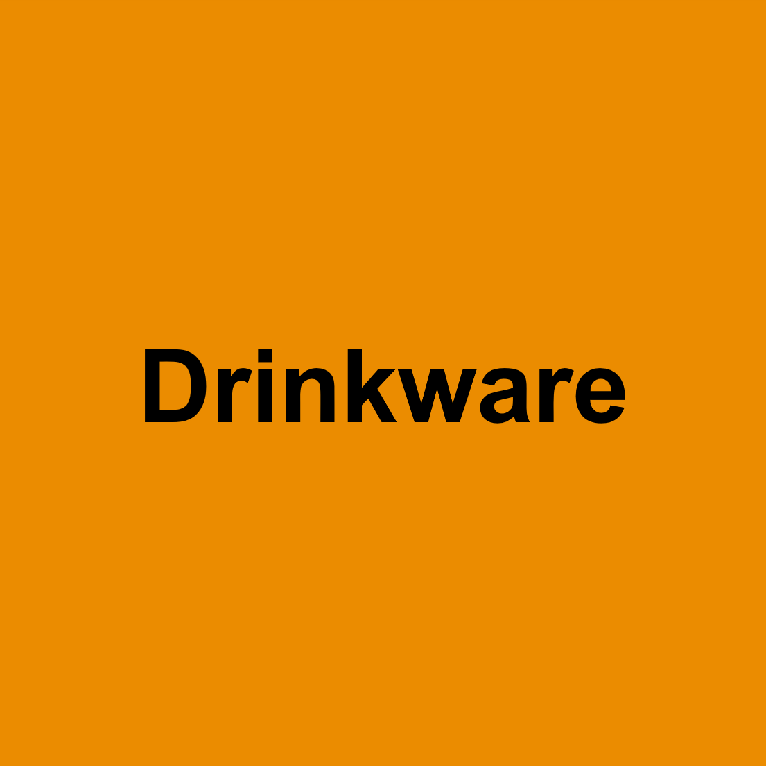 Drinkware