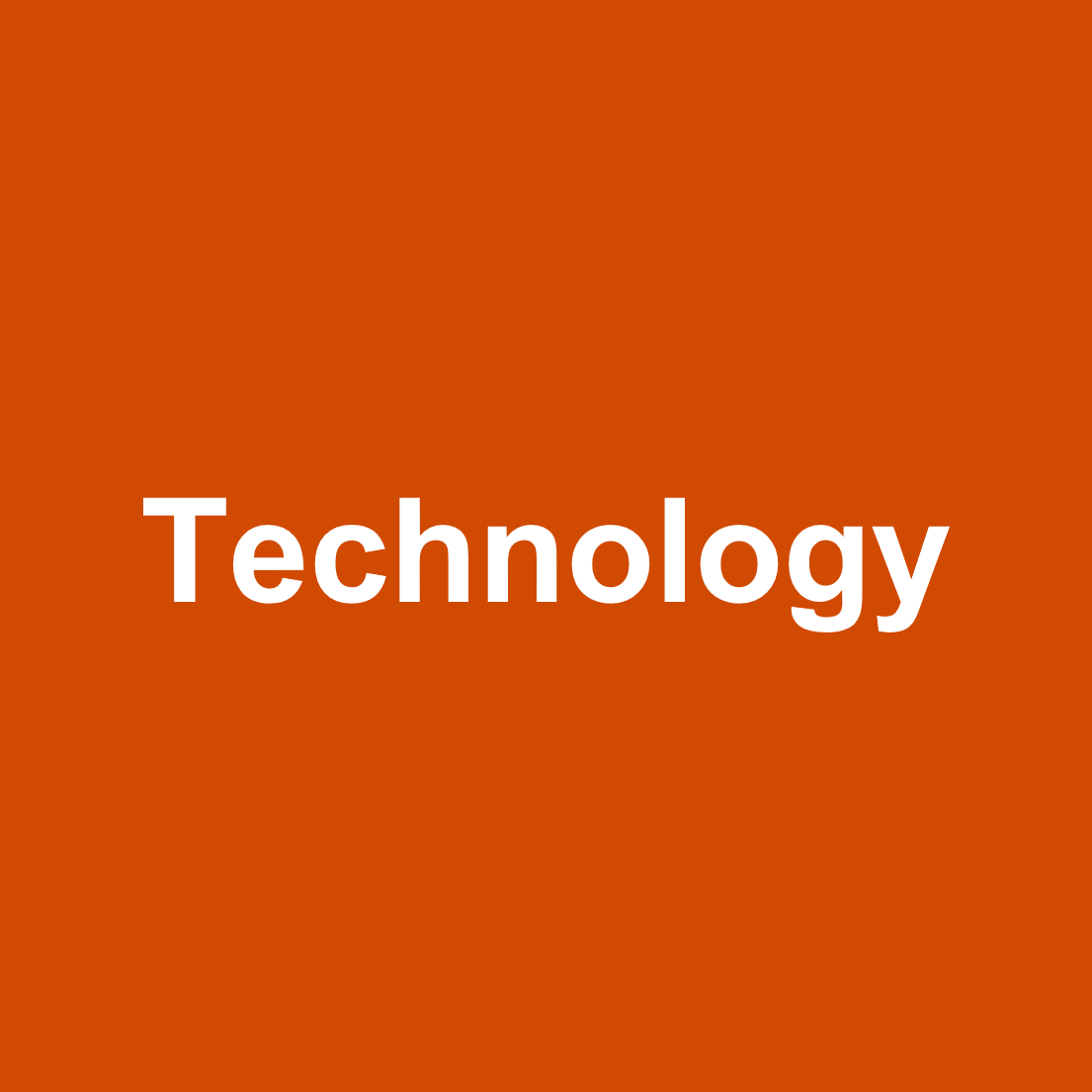 Technology